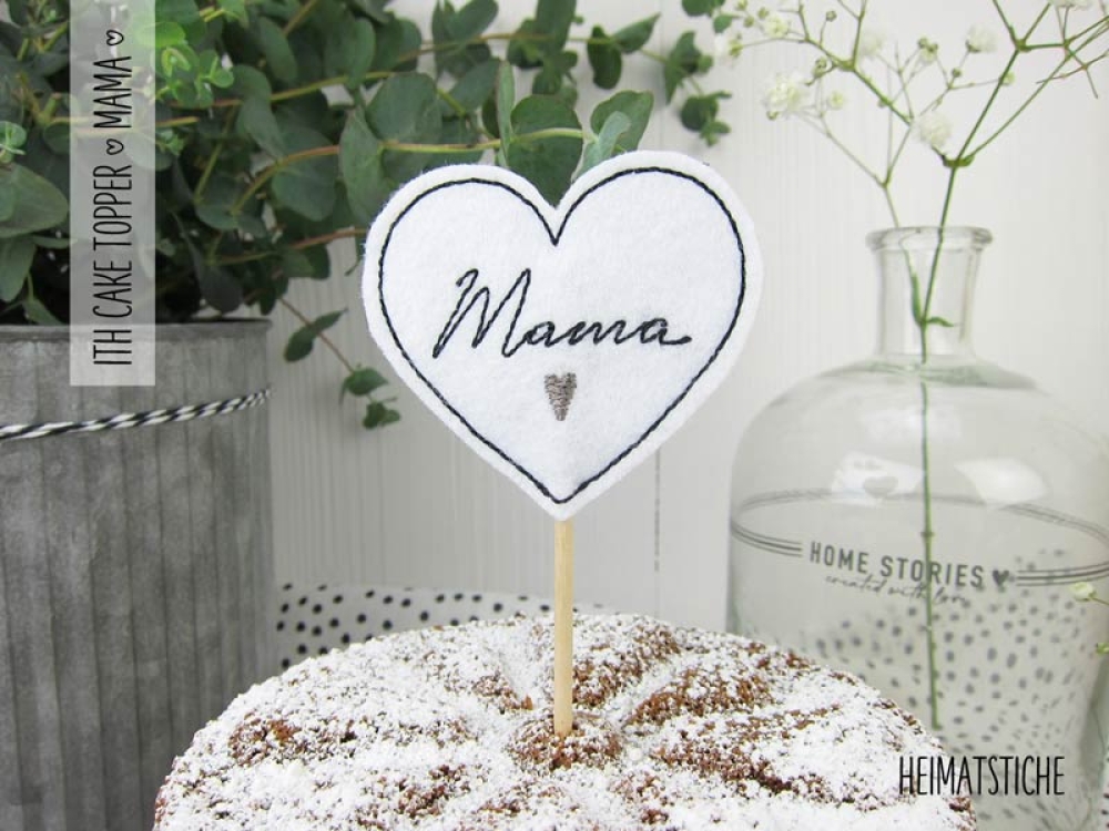 ITH Cake Topper "Mama"